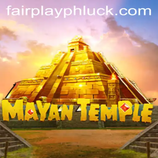 MayanTemple: An Intriguing Adventure with FairPlayPH